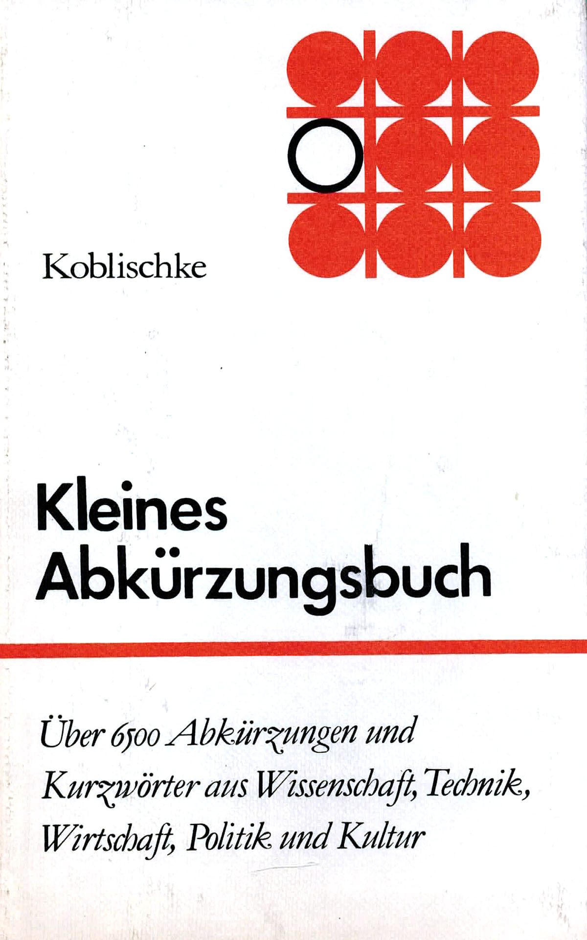 Kleines Abkürzungsbuch - Koblischke, Heinz